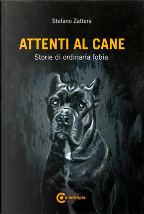 Attenti al cane by Stefano Zattera