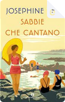 Sabbie che cantano by Josephine Tey