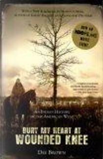 Bury My Heart at Wounded Knee MTI by Dee Brown, Hampton Sides