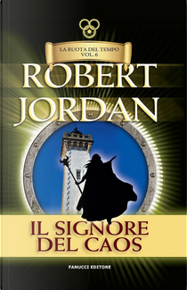 Il signore del caos by Robert Jordan
