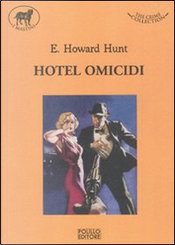 Hotel omicidi by E. Howard Hunt
