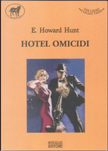 Hotel omicidi by E. Howard Hunt
