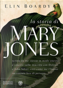 La storia di Mary Jones by Elin Boardy