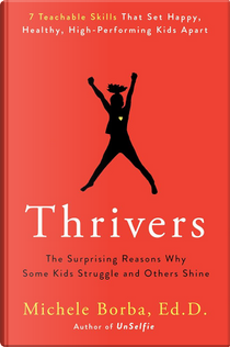 Thrivers by Michele Borba