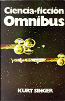 Omnibus by Alan E. Nourse, Austin Hall, Jack London, R. J. McGregor, R. R. Winterbotham, Ross Rocklynne, Wil H. Gray, William Tenn