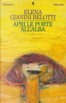 Apri le porte all'alba by Elena Gianini Belotti