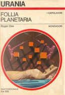 Follia planetaria by Roger Dee