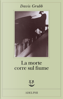 La morte corre sul fiume by Davis Grubb
