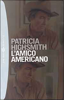 L'amico americano by Patricia Highsmith