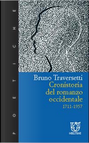 Cronistoria del romanzo occidentale 1711-1957 by Bruno Traversetti