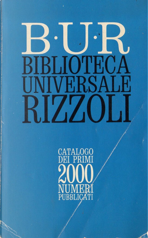 B.U.R. Biblioteca Universale Rizzoli by AA.VV.