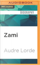 Zami by Audre Lorde