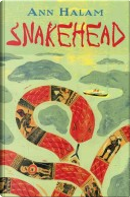 Snakehead by Ann Halam