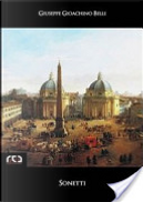 Sonetti by Giuseppe Gioachino Belli