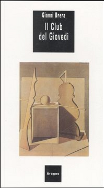 Il club del giovedì by Gianni Brera