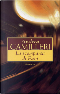 La scomparsa di Patò by Andrea Camilleri