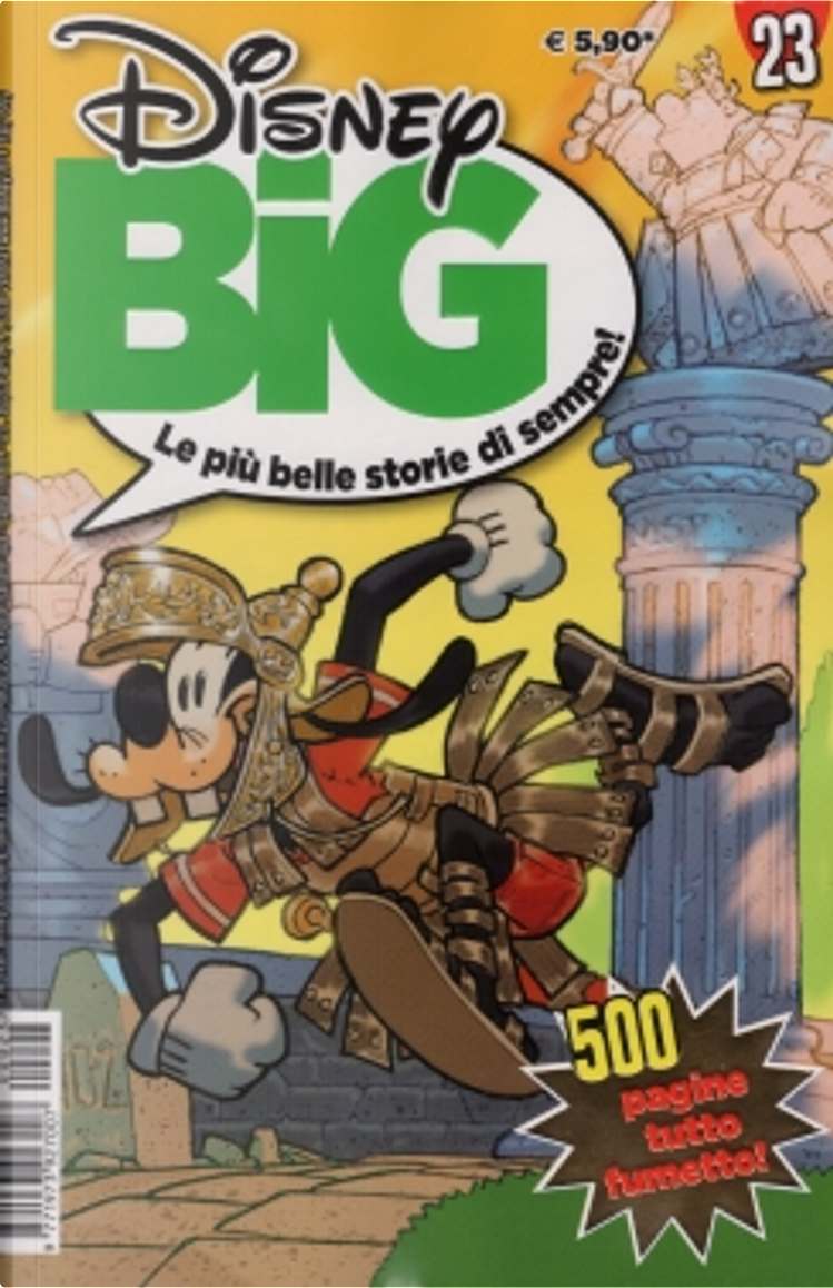 Disney Big n. 23 di Abramo Barosso, Alessandro Sisti, Alfredo Saio,  Andreina Repetto, Antonella Pandini, Carlo Chendi, Carlo Panaro, Claudio  Panarese, Daniele Bernardini, Danilo Barozzi, Franco Lostaffa, Giampaolo  Barosso, Giampiero Ubezio, Giancarlo