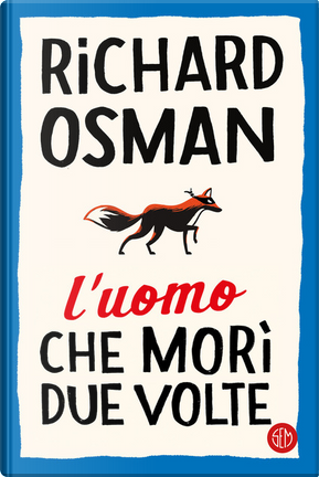 L'uomo che morì due volte by Richard Osman