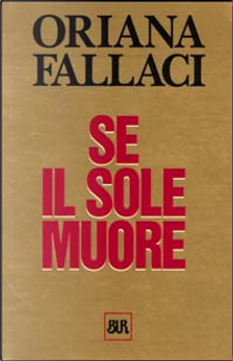 Se il sole muore by Oriana Fallaci