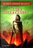 La Dea della Guerra by Diana L. Paxson, Marion Zimmer Bradley