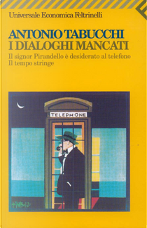 I dialoghi mancati by Antonio Tabucchi