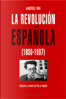 La Revolución Española (1930-1937) by Andreu Nin