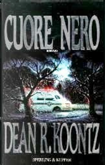 Cuore nero by Dean R. Koontz
