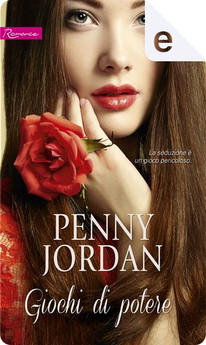 Giochi di potere by Penny Jordan
