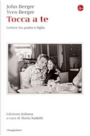 Tocca a te by John Berger, Yves Berger