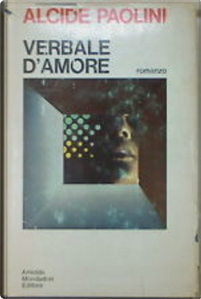 Verbale d'amore by Alcide Paolini