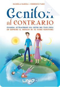 Genitori al contrario by Daniela Barra, Federico Parena