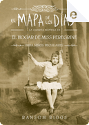 El mapa de los días by Ransom Riggs