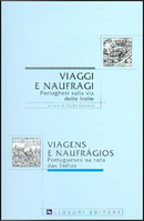 Viaggi e naufragi portoghesi sulla via delle Indie by Giulia Lanciani
