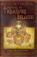 Return to Treasure Island by John Woods