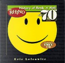 The Rhino History of Rock n Roll the 70s by Byron Preiss