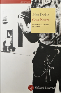 Cosa Nostra by John Dickie