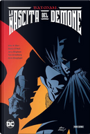 Batman: La nascita del Demone by Dennis O'Neil, Mike W. Barr, Norm Breyfogle
