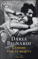 L'amore che ti meriti by Daria Bignardi