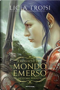 Le storie perdute by Licia Troisi