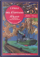 I figli del capitano Grant by Jules Verne