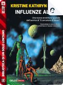 Influenze aliene by Kristine Kathryn Rusch