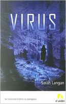 VIRUS by Sarah Langan