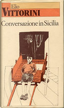 Conversazione in Sicilia by Elio Vittorini