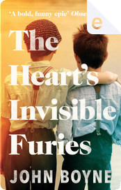 The Heart's Invisible Furies by John Boyne