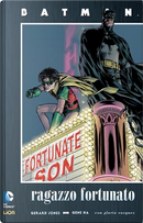 Batman: Ragazzo Fortunato by Gene Ha, Gerard Jones