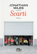 Scarti by Jonathan Miles