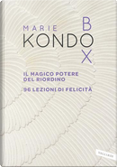 La felicità del riordino by Marie Kondo
