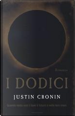 I dodici by Justin Cronin