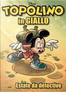 Topolino in Giallo n. 1 by Carlo Panaro, Giorgio Martignoni, Silvano Mezzavilla