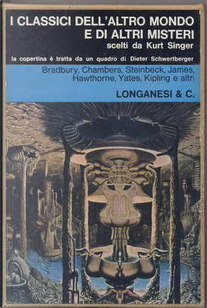 I classici dell'altro mondo e di altri misteri by A. Hyatt Verrill, Austin Hall, C. Hall Thompson, Edgar Allan Poe, Henry James, John Steinbeck, Katherine Yates, Leonid Nicolaevic Andreev, Nathaniel Hawthorne, Nell Kay, Ray Bradbury, Robert A. W. Lowndes, Robert W. Chambers, Rudyard Kipling, S. Baring-Gould I classici dell'altro mondo e di altri misteri by A. Hyatt Verrill, Austin Hall, C. Hall Thompson, Edgar Allan Poe, Henry James, John Steinbeck, Katherine Yates, Leonid Nicolaevic Andreev, Nathaniel Hawthorne, Nell Kay, Ray Bradbury, Robert A. W. Lowndes, Robert W. Chambers, Rudyard Kipling, S. Baring-Gould